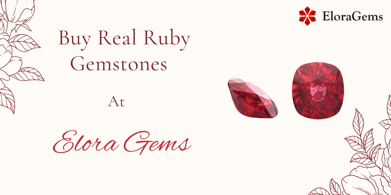 Buy Real Ruby Stones at Elora Gems