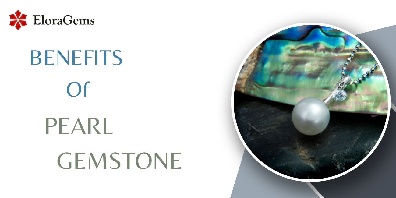 Benefits of pearl gemstone