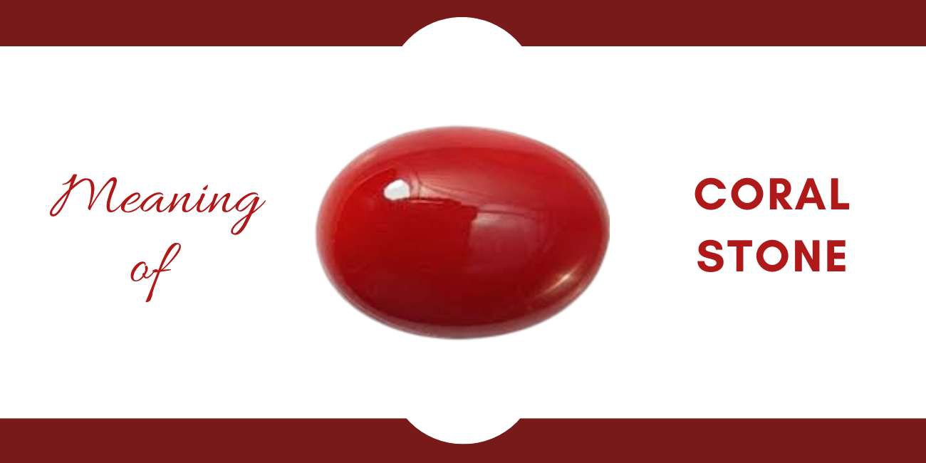 What is the meaning of Coral Gemstone?